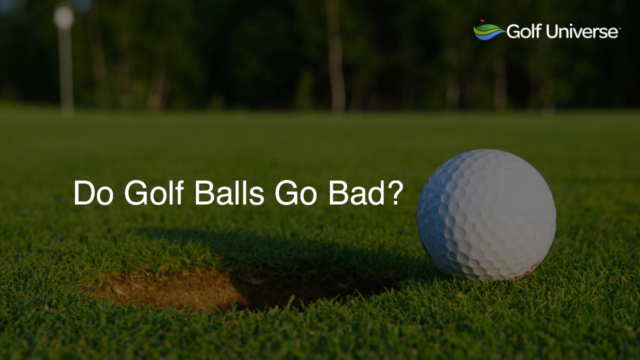 Do Golf Balls Go Bad?