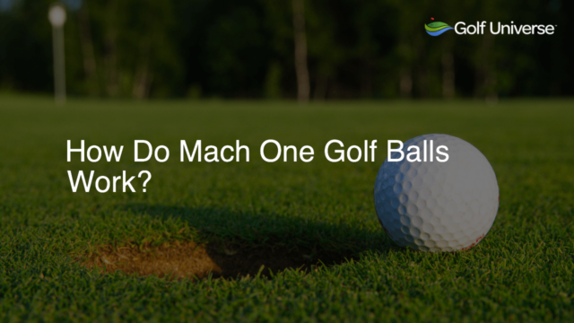 How Do Mach One Golf Balls Work?