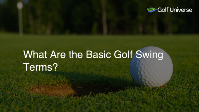 What Are the Basic Golf Swing Terms?