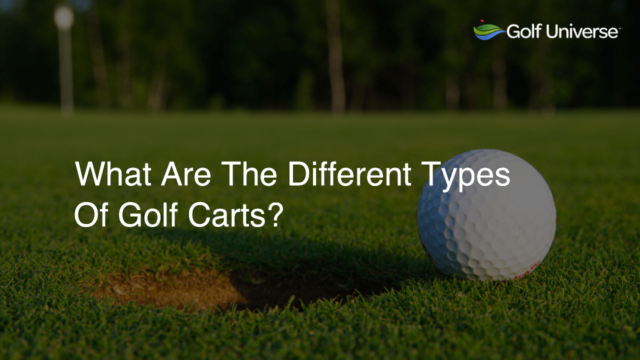 What Are The Different Types Of Golf Carts?