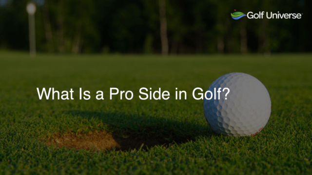 What Is a Pro Side in Golf?