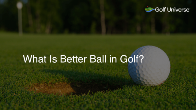 What Is Better Ball in Golf?