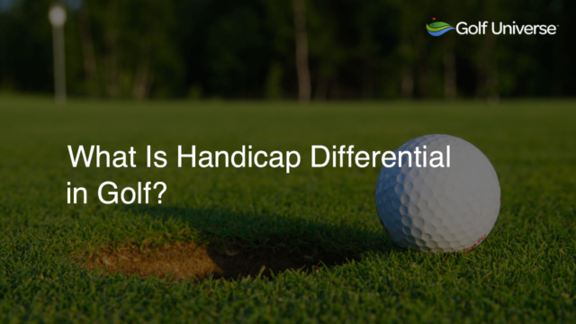 What Is Handicap Differential in Golf?